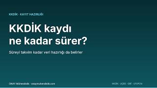 KKDİK Kaydı Ne Kadar Sürer? Süreyi Belirleyen Etkenler — ONAY Mühendislik videosu