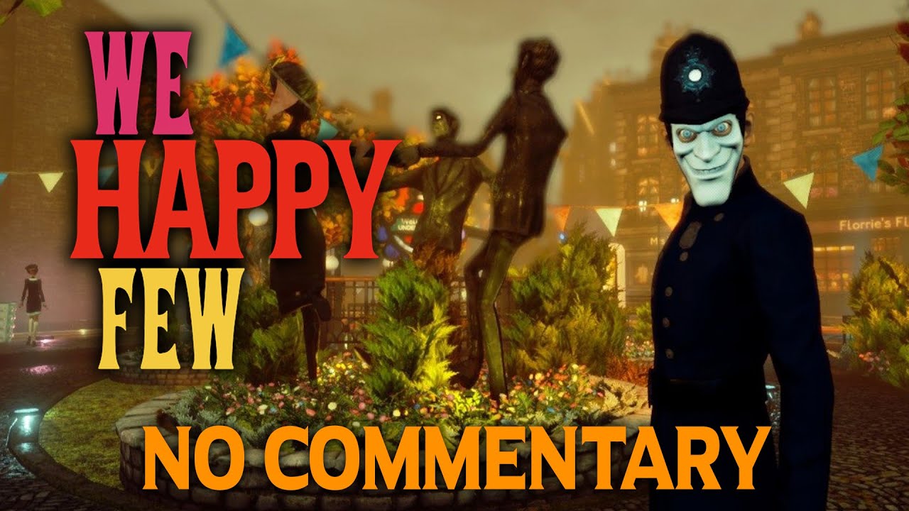 We Happy Few Walkthrough Part 1 - Xbox Preview (No Commentary)