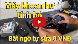 Tự sửa máy khoan pin 3 chức năng Cái Kết 0 VNĐ