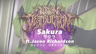 WITHIN DESTRUCTION / SAKURA (ft.Jason Richardson) Guitar Solo Cover