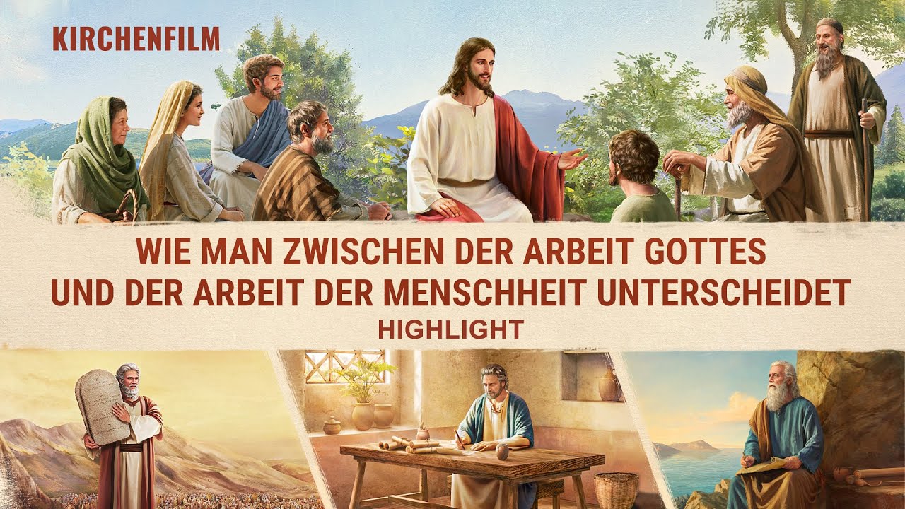 Christlicher Film | Wer ist Er, der wiedergekehrt ist Clip 3 – Wie man zwischen der Arbeit Gottes und der Arbeit der Menschheit unterscheidet