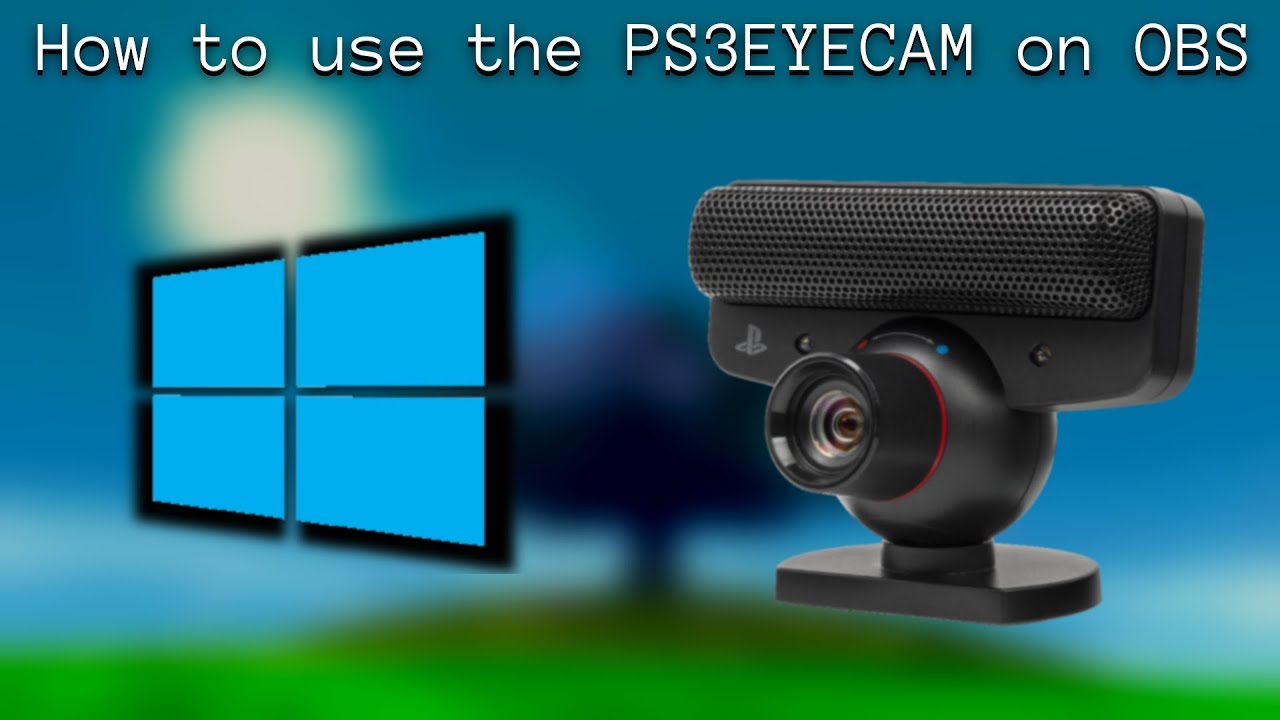 How to the PS3 EYE CAM on your [Windows - YouTube