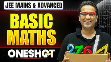 Manzil 2026: BASIC MATHS in One Shot: All Concepts & PYQs Covered | JEE Main & Advanced