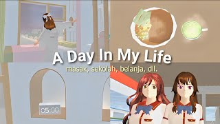 A DAY IN MY LIFE: Masak, Sekolah, Belanja | SAKURA SCHOOL SIMULATOR