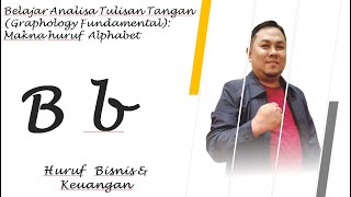 Graphotherapy | The Science of Handwriting Analysis (Graphology) The Meaning of B, the Letter for...