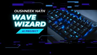 Wavewizard Ai Project Explained And Tested