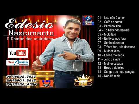 Edésio Nascimento - O cantor das multidões - 2018