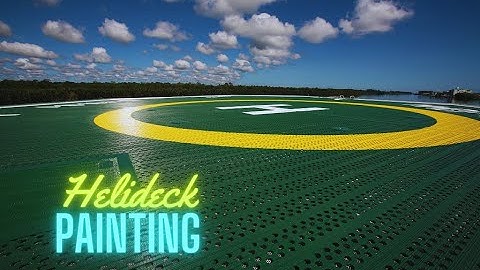 Helideck Anti - Slip Painting (CAP 437)