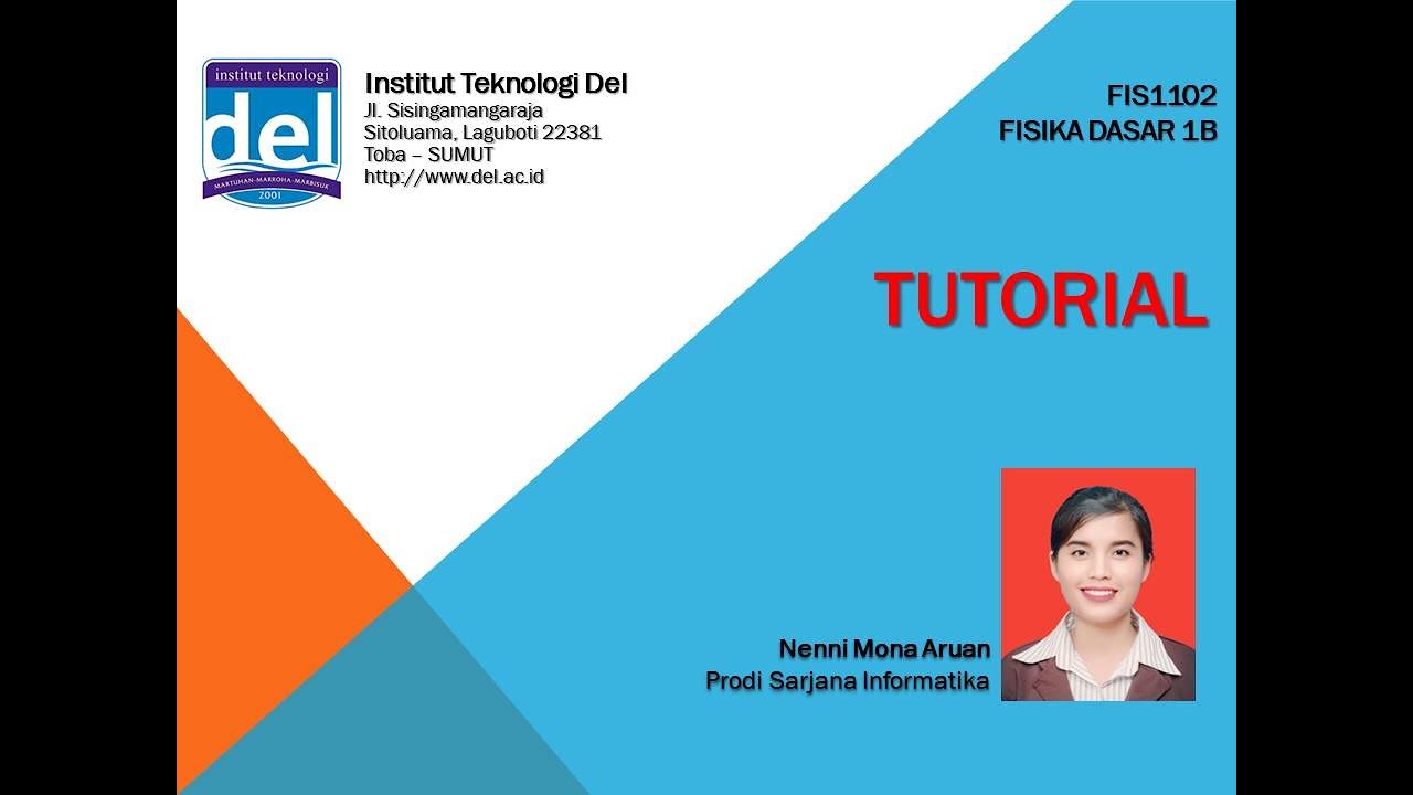 Fisika 1B: Tutorial Gaya Gesek dan Gaya Sentripetal 