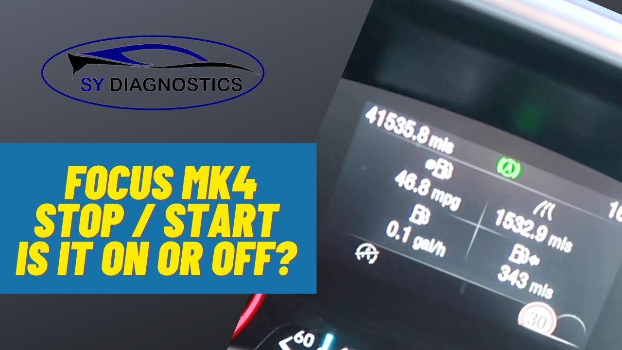 FOCUS Mk4 - STOP START NOT WORKING OR IS IT? - YouTube