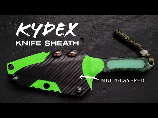 How to Make a Kydex Knife Sheath & Everything Else You Need to Know About  Getting Started in Kydex