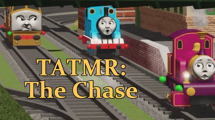 TATMR: The Chase