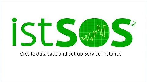 istSOS: Create a database and set up Service instance