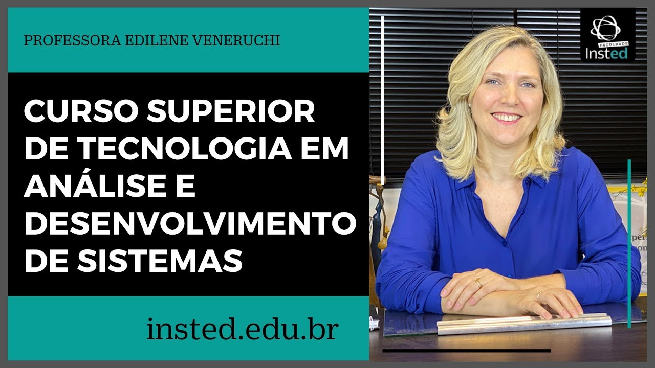 Curso Superior de Tecnologia em Análise e Desenvolvimento de Sistemas da Faculdade Insted YouTube Curso Superior de Tecnologia em Análise e Desenvolvimento de Sistemas da Faculdade Insted YouTube
