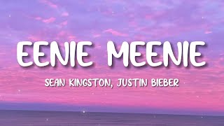 Video thumbnail of "Sean Kingston, Justin Bieber - Eenie Meenie (Lyrics)"