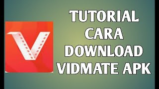 Cara mendownload aplikasi vidmate