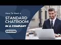 Standard chat room created within an organization