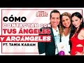 Angeles y arcángeles con Tania Karam | De Todo Un Mucho con Martha Higareda y Yordi Rosado