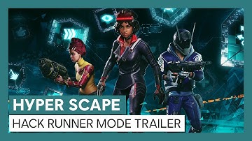 Hyper Scape: Hack Runner Mode Trailer