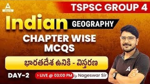 Location & Extension For APPSC And TSPSC l Geography MCQ Class For APPSC, And TSPSC | Adda247 Telugu