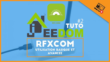 Jeedom tuto #2 | RFXCOM utilisation & intégrer n