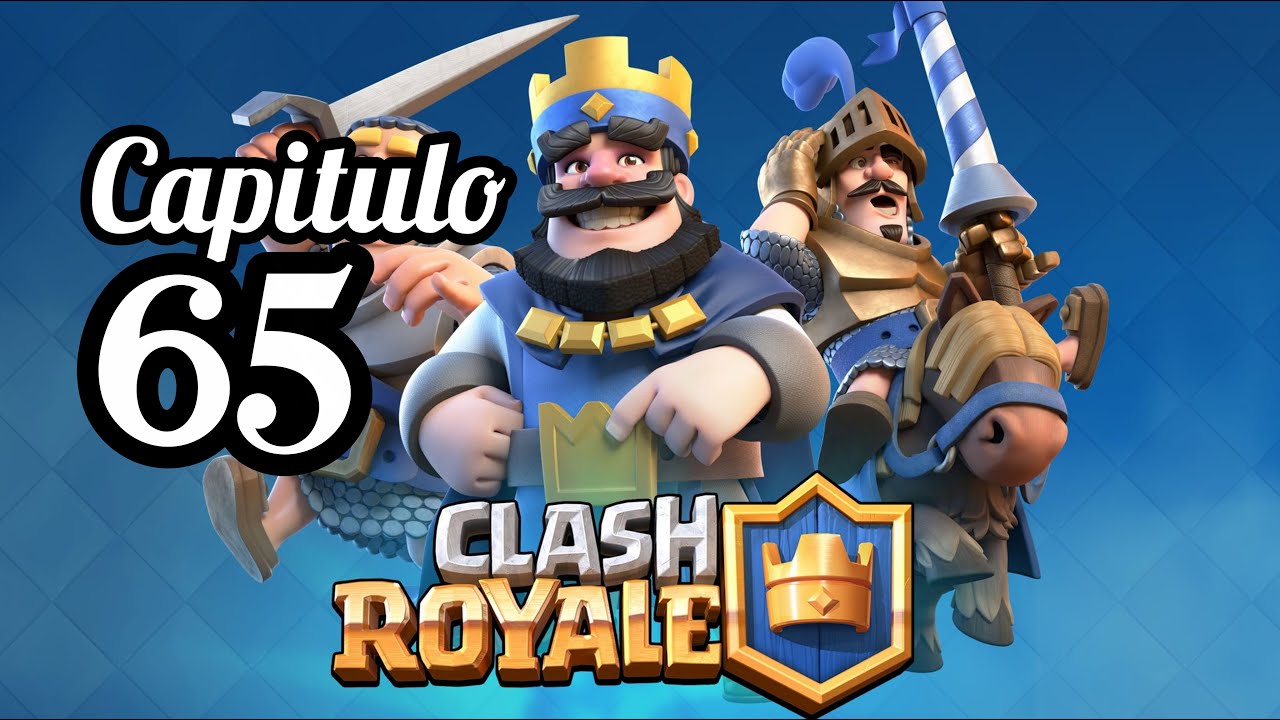 Clash Royale Cap 65 