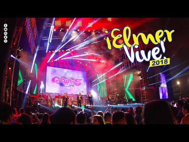 Grupo 5 en Vivo - ''ELMER VIVE 2018'' (CONCIERTO) class=