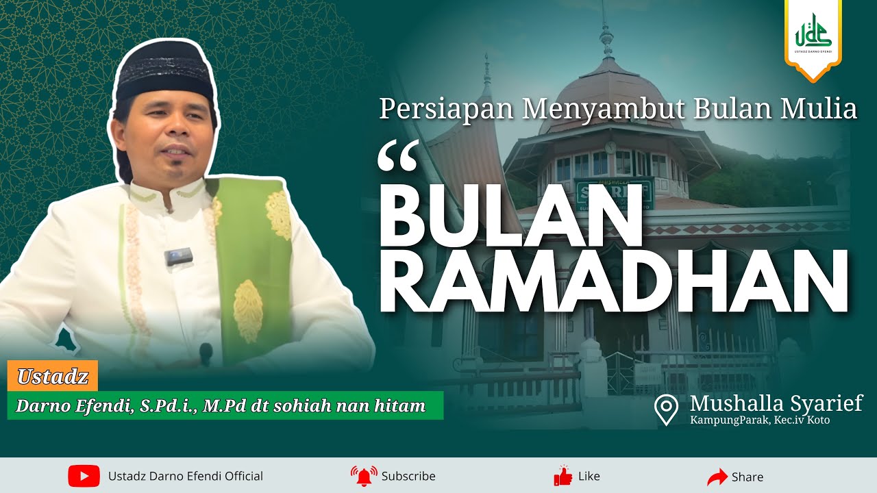 Persiapan Menyambut Bulan Mulia “Bulan Ramadhan” | Ustadz Darno Efendi