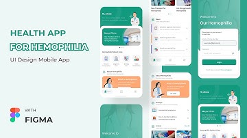 SPEED ART UI DESIGN MOBILE APP WITH FIGMA - HEALTH APP FOR HEMOPHILIA