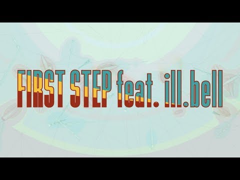 FIRST STEP feat. ill.bell / Metal's Rhyme