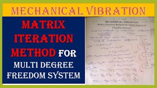 MV76 Matrix Iteration Method for Natural frequencies and Mode shape using #influence coefficients