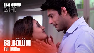 İlişki Durumu Karışık - Dil Se Dil Tak 68. Bölüm