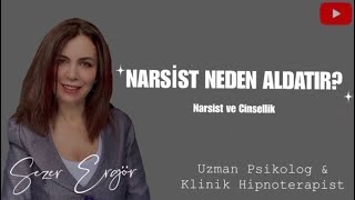 NARSİST NEDEN ALDATIR?