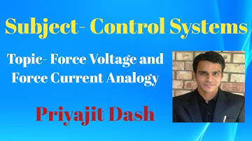 Force Voltage and Force Current Analogy with Example