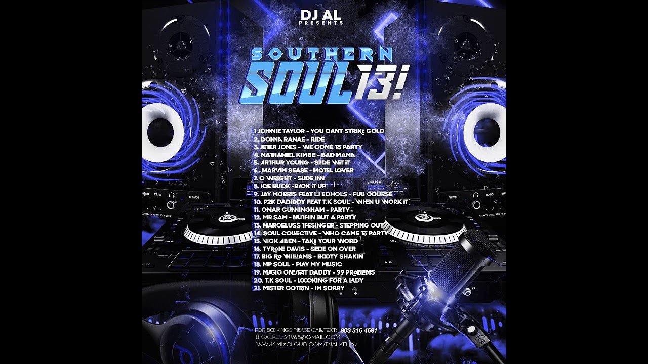 Southern Soul Hits 13 DJ AL - YouTube