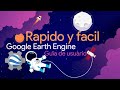 🔴EnVivo - 🌏⚙️Google Earth Engine - Descargar imágenes satelitales - Guia de Usuario