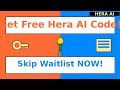 How to Get Hera AI Invitation Code in 2025 (FREE Access & Skip the Waitlist Fast)