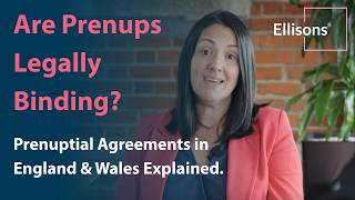 Prenuptial Agreements Explained Are Prenups Legally Binding in England and Wales