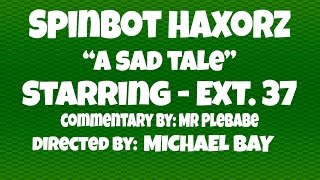 SPINBOT HAXORZ: A SAD TALE Starring: EXT.37 (CS:GO Hacker Exposed)