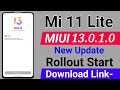 Mi 11Lite MIUI13.0.1.0 New Update Rollout Start | Mi 11 Lite Update Rollout MIUI13 Android 12