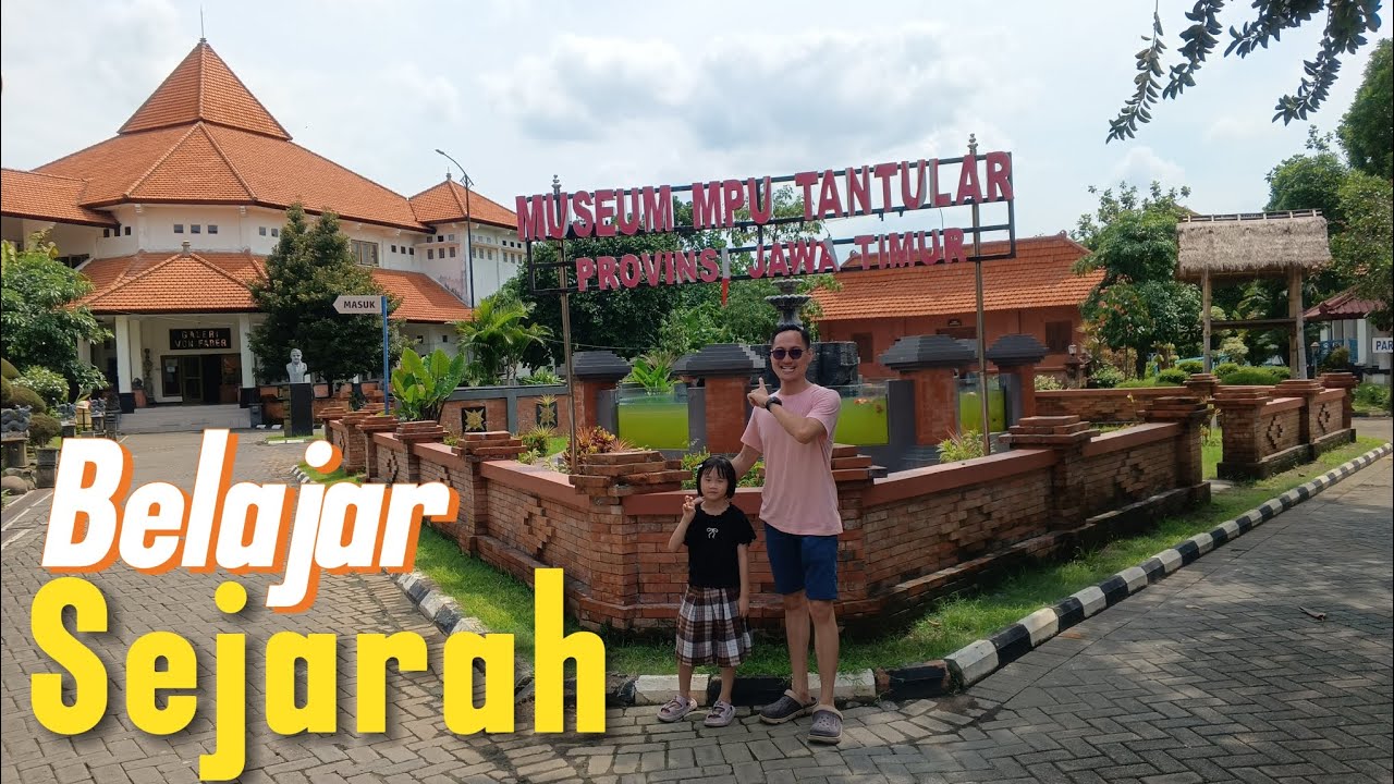 PERTAMA KALI KE MUSEUM MPU TANTULAR SIDOARJO