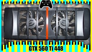 gaming on gtx 560 ti 448 in 2022 | tested in 7 games