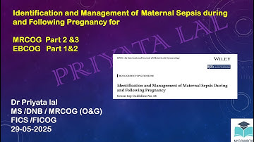 Identification and Management of Maternal Sepsis during and Following Pregnancy GTG 64 -2025