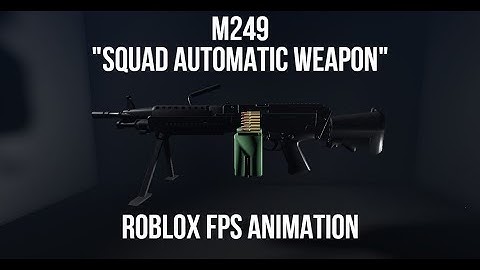 M249 FPS Reload Animation