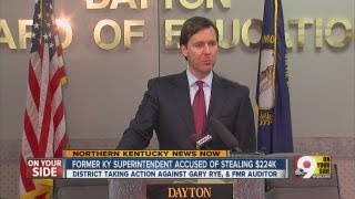 Former Dayton, Ky. superintendent accused of stealking $224K