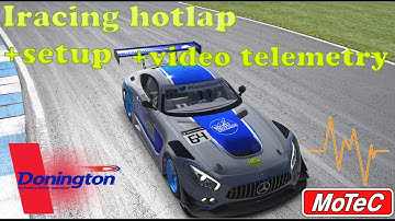 Iracing Hotlap  // Donington Park G.P  // Mercedes GT3 // setup+telemetry video // 1:27,468