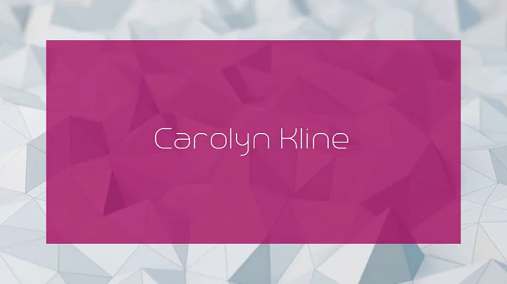 Carolyn Kline - appearance