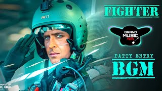 FIGHTER: Patty Entry BGM 🎧 | Fighter BGM | Hrithik Roshan Entry Bgm | Brand Music Mix