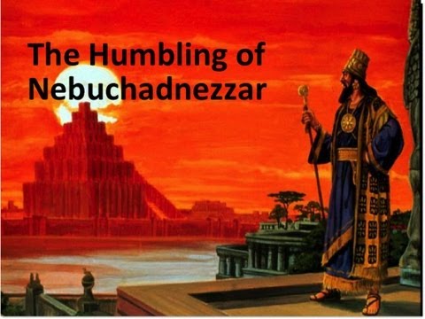 The Humbling of Nebuchadnezzar