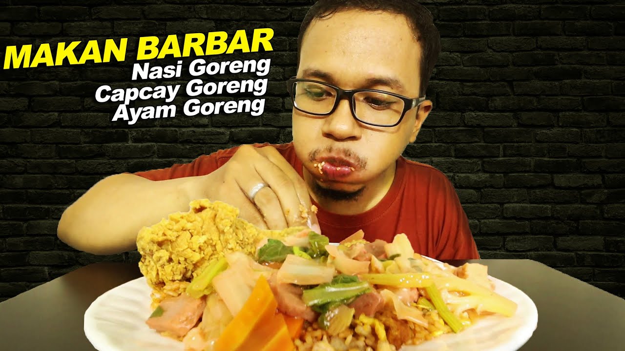  MUKBANG NASI GORENG CAPCAY DEPOT MIE WIDJAYA PAKE AYAM 